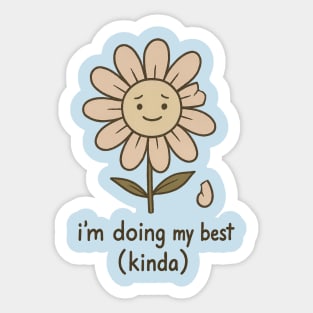 I’m Doing My Best (Kinda) Sticker